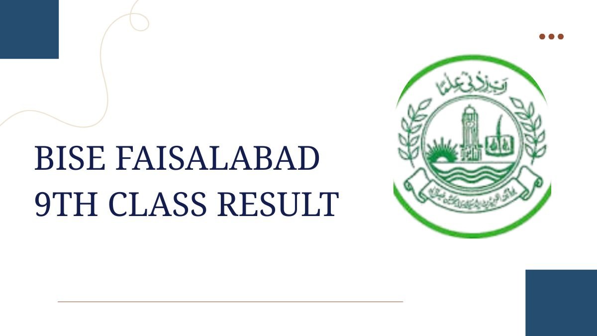 Bise Faisalabad Board 9th Class Result