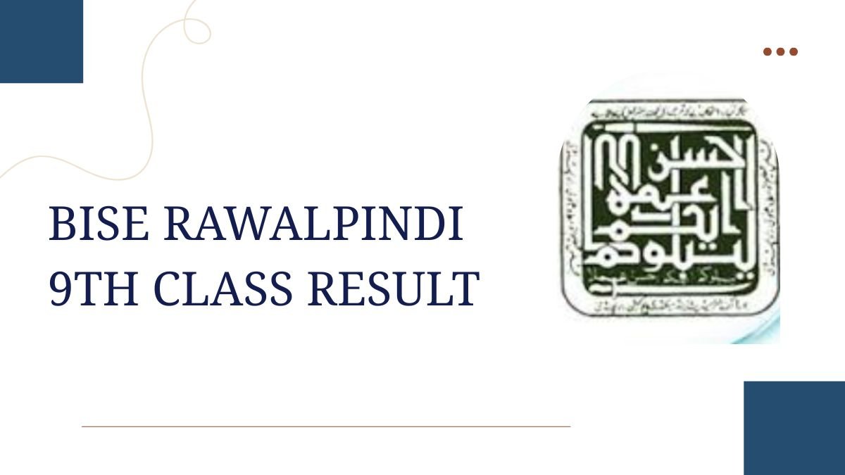 Bise Rawalpindi Board 9th Class Result